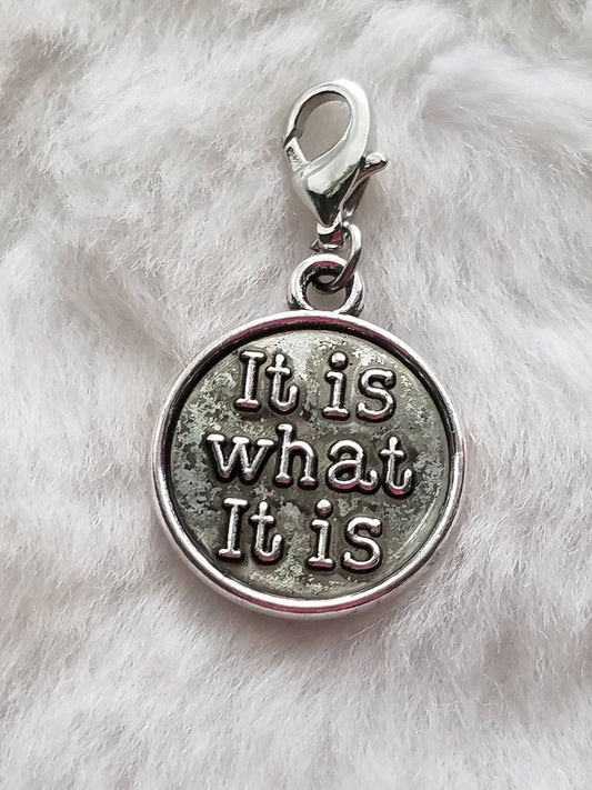 It Is What It Is Charm | C'est La Vie Charm | It Is What It Is Pendant | Gift for Friend | Such is Life Charm