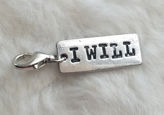 I Will Charm | Tag Charm | Motivational Charm | Inspirational Charm | Can Do Attitude