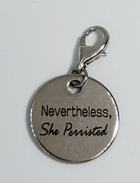 Nevertheless, She Persisted | Best Friend Gift| Gift for Boss | Achievement Gift | Strong Woman Gift | Strong Woman Charm | Gift for Friend