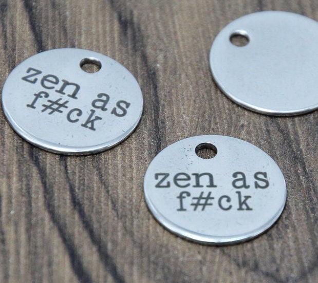 Zen As F#ck Pendant | Gift for Best Friend | Gift for Sister | Gift for Boss | Yoga Teacher Gift | Relaxation Gift