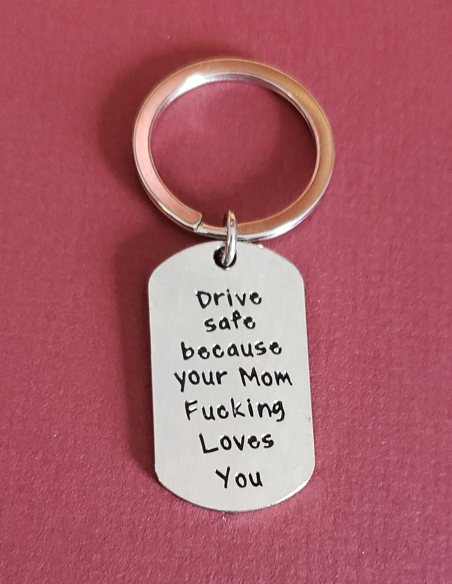 Drive Safe Because Your Mom F*cking Loves You Keychain | Gift for Daughter | Gift for Son | New Driver Gift