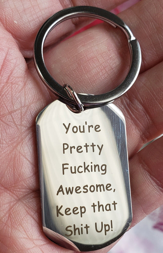 You’re F*cking Awesome Keychain | Funny Keychain | Quote Keychain | Inspirational Keychain | New Car Gift