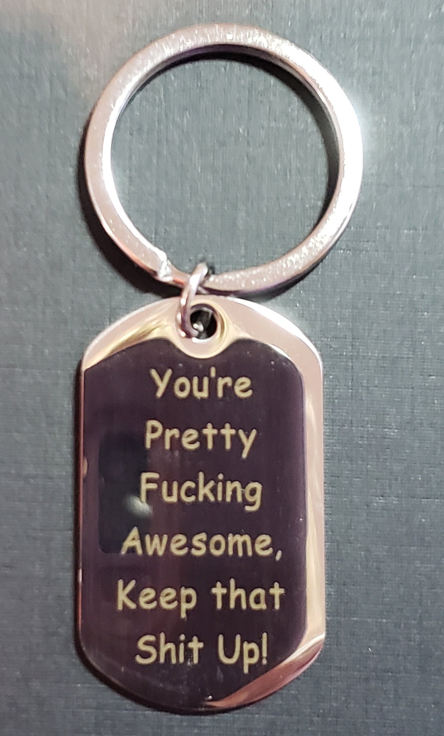 You’re F*cking Awesome Keychain | Funny Keychain | Quote Keychain | Inspirational Keychain | New Car Gift