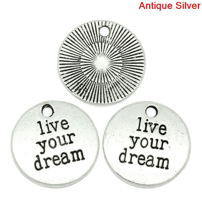 Live Your Dream Charm | Inspirational Charm | Gift for Friend | Motivational Charm | Team Incentive Charm | Uplifting Jewelry